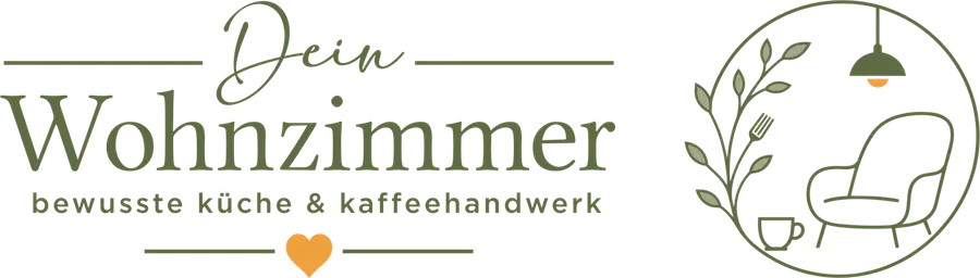 Dein Wohnzimmer, bewusste Küche und Kaffeehandwerk